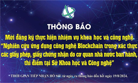 Mời tham gia đăng ký nhiệm vụ ứng dụng công nghệ Blockchain trong xác thực giấy phép, giấy chứng nhận